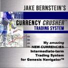 Jake Bernstein CURRENCY CRUSHER TRADING SYSTEM - NON-CLIENT